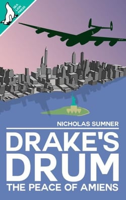 Drake's Drum: The Peace of Amiens - Drake's Drum, #1