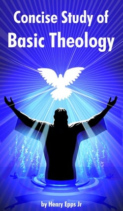 Concise Study of Basic Theology I - Concise Study of Basic Theology, #1