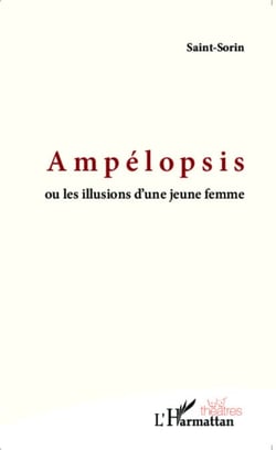 Ampélopsis - ou les illusions d'une jeune femme