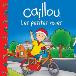 Caillou Les petites roues