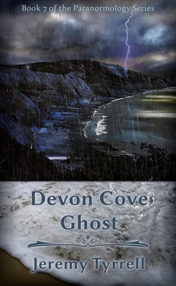 Devon Cove Ghost - Paranormology, #7