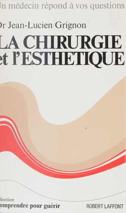 La chirurgie et l'esthétique