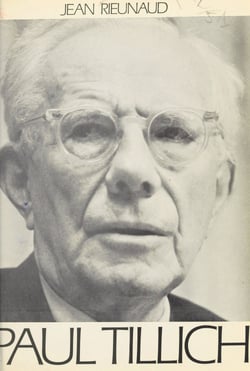 Paul Tillich - Philosophe et théologien