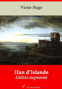 Han d’Islande – suivi d'annexes - Nouvelle édition 2019