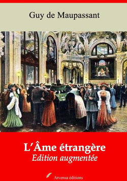 L’Âme étrangère – suivi d'annexes - Nouvelle édition 2019