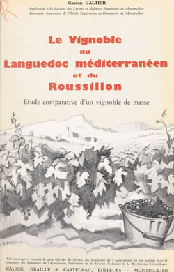 Le vignoble du Languedoc méditerranéen et du Roussillon (3) - Étude comparative d'un vignoble de masse