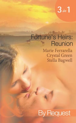 Fortune's Heirs: Reunion - Her Good Fortune / A Tycoon in Texas / In a Texas Minute