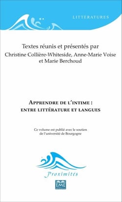 Apprendre de l'intime : entre littérature et langues - Entre littérature et langues
