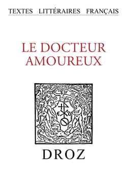 Le Docteur amoureux - Comédie du XVIIe siècle