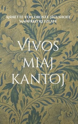 Vivos miaj kantoj - 12 poemoj