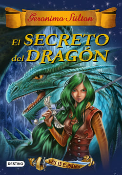 El secreto del dragón - Las 13 espadas nº 1