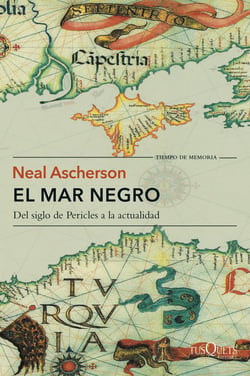 El mar Negro - Del siglo de Pericles a la actualidad