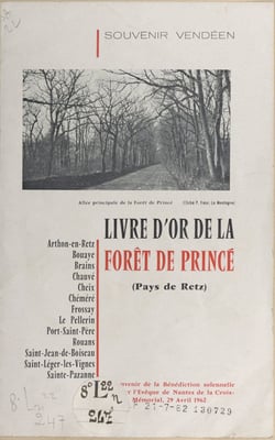 Liste des habitants des paroisses avoisinantes de la forêt de Princé mis à mort, pour la plupart, en cette forêt, de 1793 à 1796, en haine de la foi