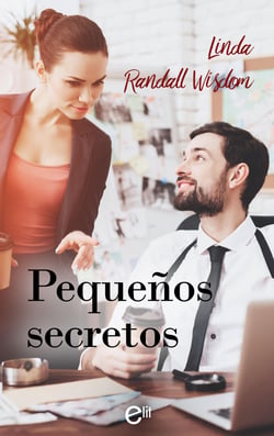 Pequeños secretos - El mejor regalo para San Valentín, una novela de Harlequin
