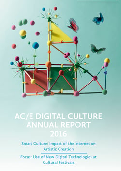 AC/E Digital Culture Annual Report 2016 - Smart Culture: Impact of the  Internet on Artistic Creation. Focus: Use of New Digital Technologies at Cultural Festivals.