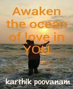 Awaken the ocean of love in you