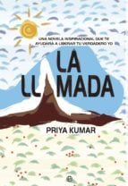 La llamada - Una novela inspiracional que te ayudará a liberar tu verdadero yo