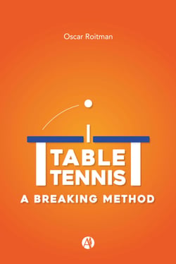Table Tennis - A Breaking Method