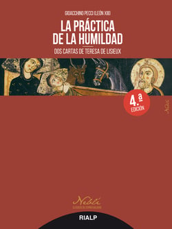La práctica de la humildad - Dos cartas de Teresa de Lisieux