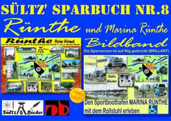 Sültz' Sparbuch Nr.8 - Rünthe &amp; Marina Rünthe - 2 Bildbände - Von der Bumannsburg über die D-Zug-Siedlung und Schacht 3 bis zu Marina Rünthe