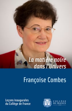 La matière noire dans l’Univers - Leçon inaugurale prononcée le jeudi 18 décembre 2014