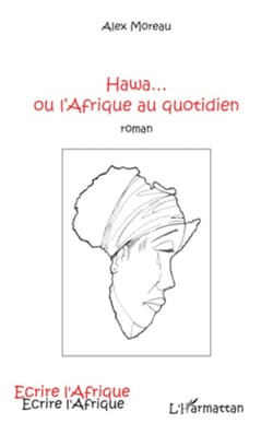 Hawa...ou l'Afrique au quotidien - Roman