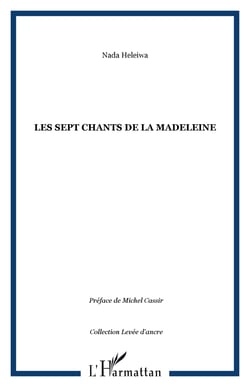 Les sept chants de la Madeleine