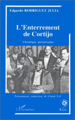 L'enterrement de Cortijo - Chronique portoricaine