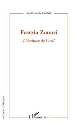 Fawzia Zouari - L'écriture de l'exil