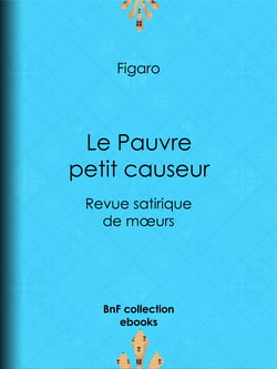Le Pauvre petit causeur - Revue satirique de mœurs
