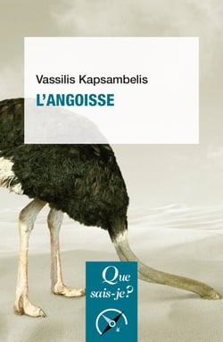 L'angoisse - « Que sais-je ? » n° 3763