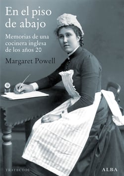 En el piso de abajo - Memorias de una cocinera inglesa de los años 20