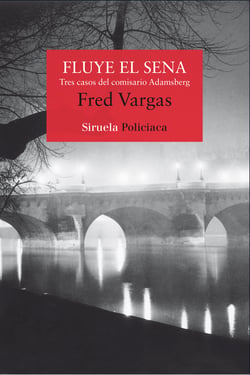Fluye el Sena - Tres casos del comisario Adamsberg