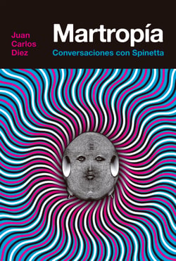 Martropía - Conversaciones con Spinetta