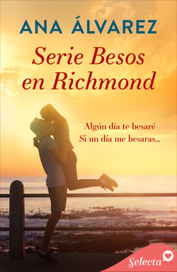 Pack Besos en Richmond - (Algún día te besaré | Si un día me besaras)