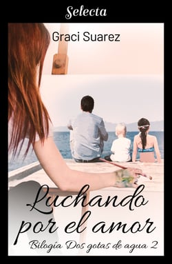 Luchando por el amor (Bilogía Dos gotas de agua 2)