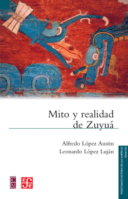 Mito y realidad de Zuyuá - Serpiente emplumada y las transformaciones mesoamericanas del Clásico al Posclásico