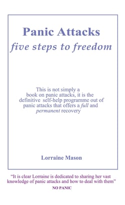Panic Attacks: - Five Steps to Freedom
