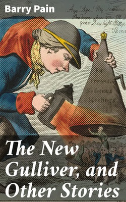 The New Gulliver, and Other Stories