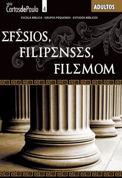 Efésios, Filipenses, Filemom