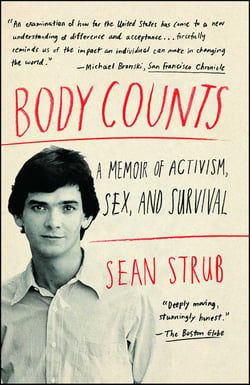 Body Counts - A Memoir of Politics, Sex, AIDS, and Survival