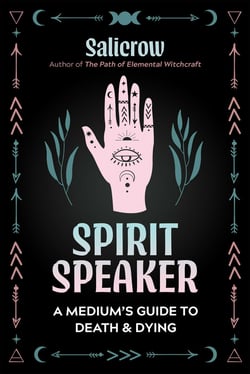 Spirit Speaker - A Medium's Guide to Death and Dying
