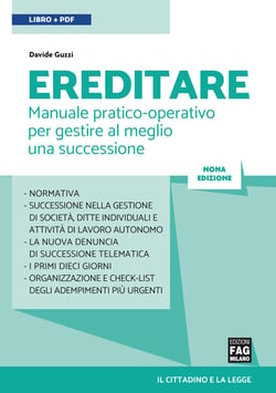 Ereditare - Manuale pratico-operativo per gestire al meglio una successione