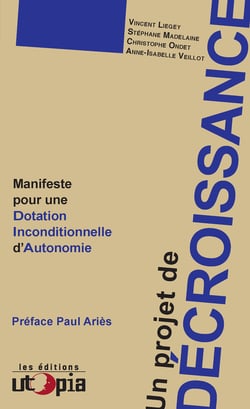 Un projet de décroissance - Manifestation pour une Dotation Inconditionnelle d'Autonomie