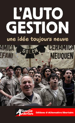 L'autogestion, une idèe toujours neuve