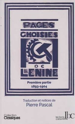 Pages choisies Tome 1 - la campagne pour le programme, la tactique et l'organisation du Parti - 1893-1904