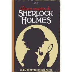 Sherlock Holmes Tome 2 : quatre enquêtes de Sherlock Holmes
