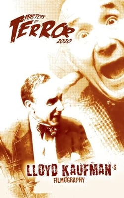 Lloyd Kaufman's Filmography (2020) - Masters of Terror