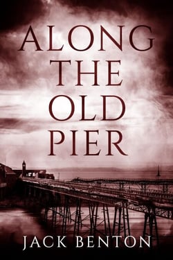 Along the Old Pier - The Slim Hardy Mystery Series, #10