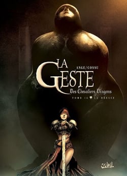 La Geste des Chevaliers Dragons T16 - La Déesse